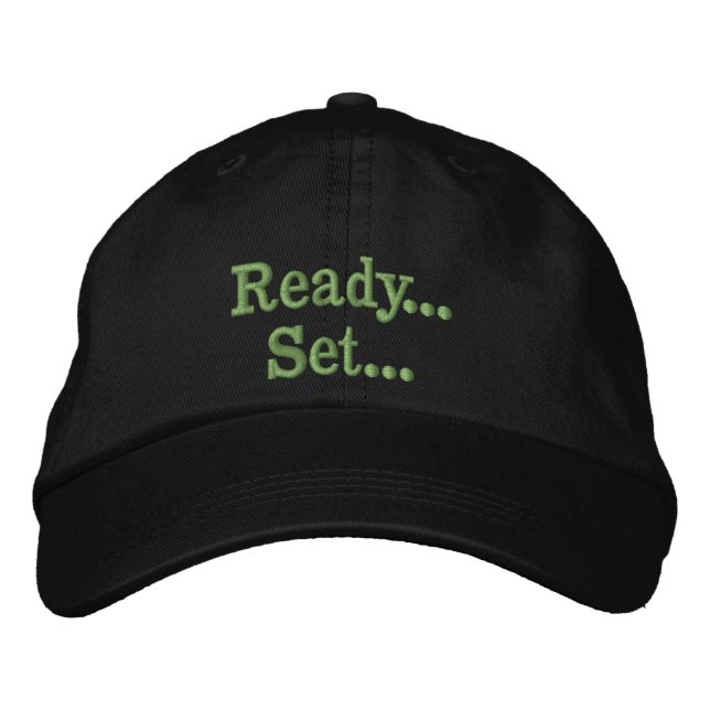 Ready... Set... Hat (Front)