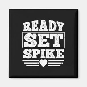 Ready Set Spike  Magnet