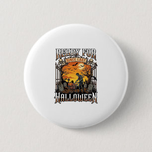 Ready Since Last Halloween Zombie Shopping Cart Gr 6 Cm Round Badge