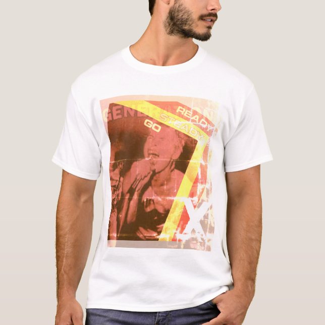 'READY STEADY GO!' - GENERATION X T-Shirt (Front)