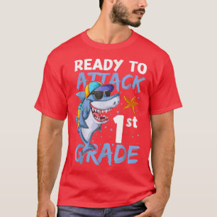 Ready To Attack 1st Grade Apparel, Back To School  T-Shirt