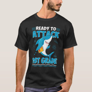 Ready To Attack 1st Grade Back To School Shark Boy T-Shirt
