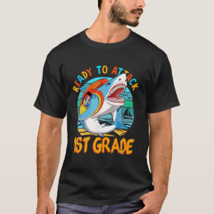 Ready To Attack 1St Grade Back To School Shark Pac T-Shirt