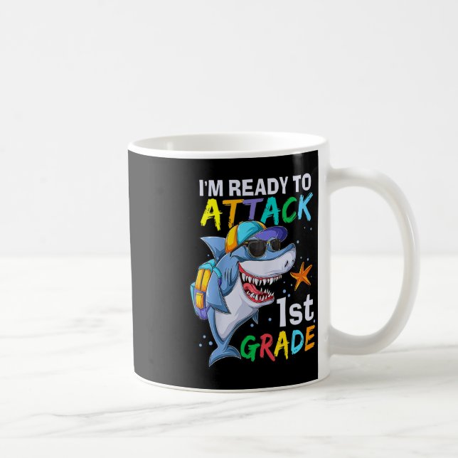 Ready To Attack 1st Grade Shark Back To School Sea Coffee Mug (Right)