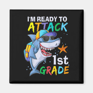 Ready To Attack 1st Grade Shark Back To School Sea Magnet
