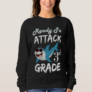 Ready To Attack 3rd Grade Apparel Back To School S Sweatshirt