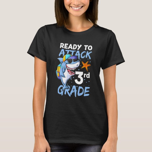 Ready To Attack 3rd Grade First Day Of School Back T-Shirt (Front)