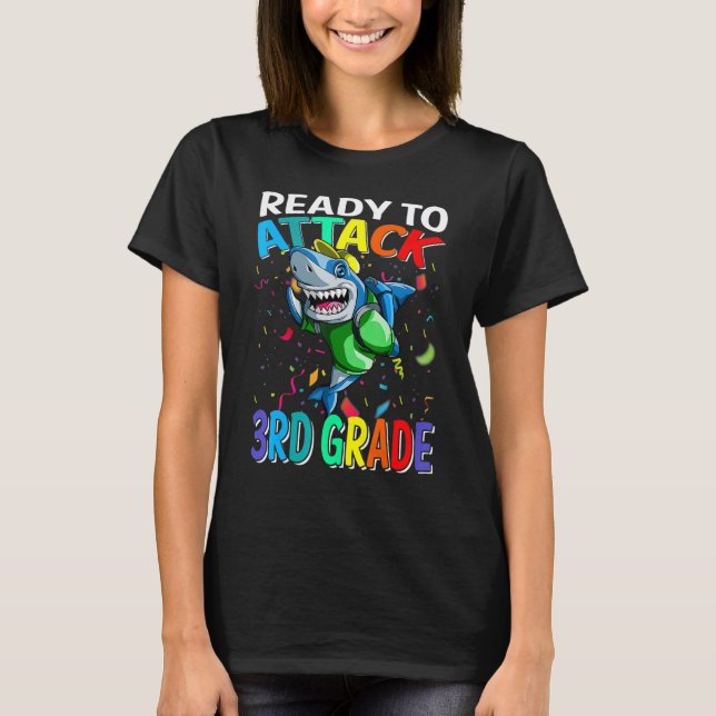 Ready To Attack 3rd Grade Shark Back To School T-Shirt (Front)