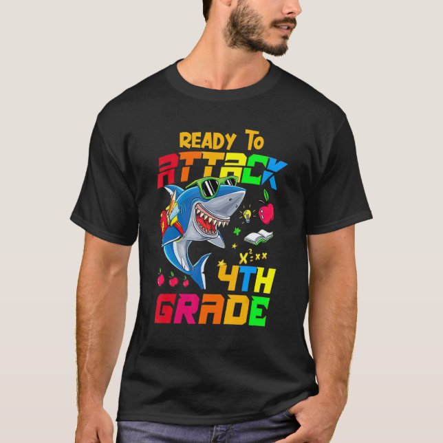 Ready To Attack 4th Grade Apparel  Back To School  T-Shirt (Front)