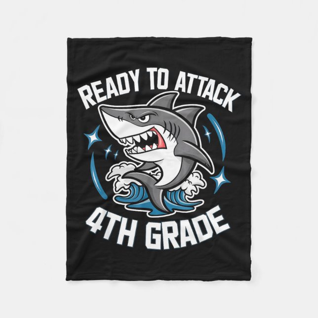 Ready to attack 4th grade shark funny back to fleece blanket (Front)