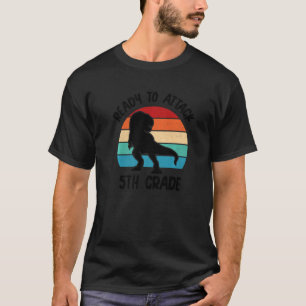 Ready To Attack 5th Grade Back To School T-Shirt