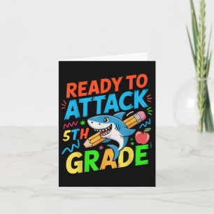 Ready To Attack 5th Grade Shark Back To School Boy Card