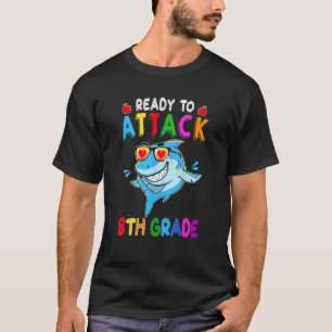 Ready To Attack 8th Grade Shark Back To School Boy T-Shirt