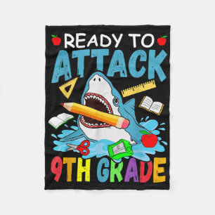 Ready To Attack 9th Grade Back To School Shark Nin Fleece Blanket