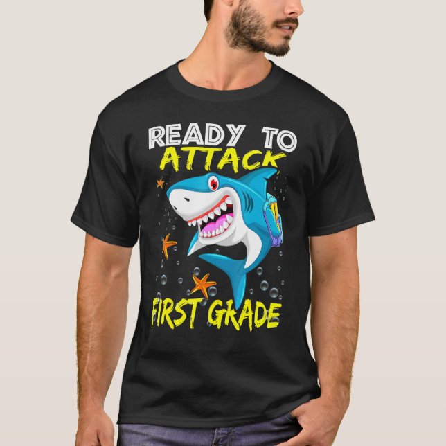 Ready To Attack First Grade Apparel Back To School T-Shirt (Front)