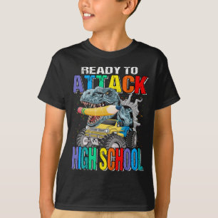 Ready To Attack High School Monster Truck Dinosaur T-Shirt