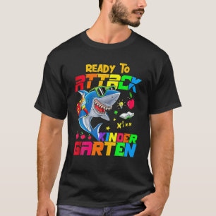 Ready To Attack Kindergarten Apparel Back To Schoo T-Shirt
