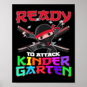 Ready To Attack Kindergarten Ninja First Day Of Sc Poster