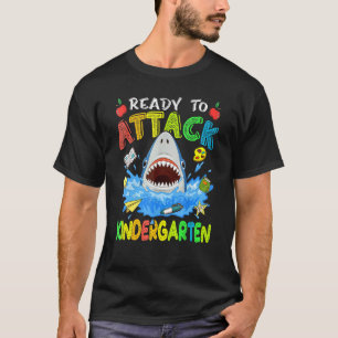 Ready To Attack Kindergarten Shark Back To School T-Shirt