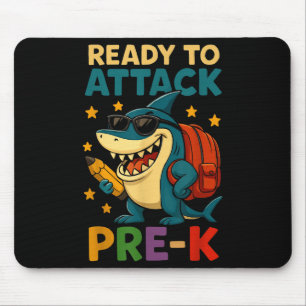 Ready To Attack Pre-k Preschool Shark Back To Scho Mouse Pad