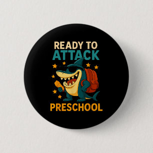 Ready To Attack Preschool Shark Back To School Boy 6 Cm Round Badge