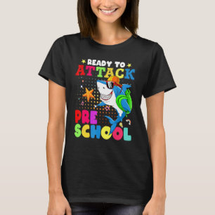 Ready To Attack Preschool Shark Back To School T-Shirt
