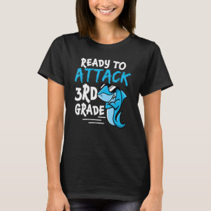 Ready To Attack Third Grade Cute 3rd Grade T-Shirt