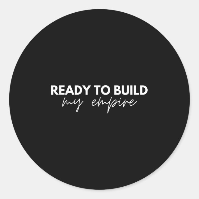 Ready To Build My Emre - Motivational Slogan  Classic Round Sticker (Front)