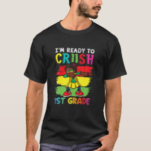 Ready To Crush 1St Grade Black Dabbing Girl Back T T-Shirt