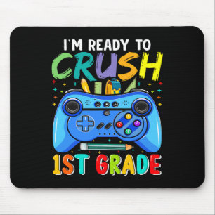 Ready To Crush 1st Grade Ck To School Gamer Boys G Mouse Pad