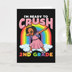 Ready to Crush 2nd Grade Black Girl Second Day of Card