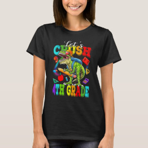 Ready To Crush 4th Grade 2035 Dinosaur Back To Sch T-Shirt