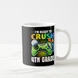 Ready To Crush 4th Grade Back To School Video Game Coffee Mug