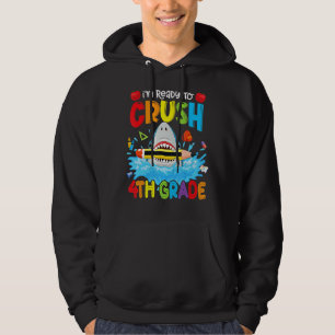 Ready To Crush 4th Grade Shark Boys Kid Back To S Hoodie