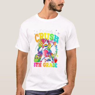 ready to crush 5th Grade T-Shirt