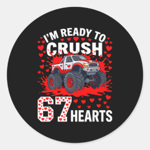Ready To Crush 67 Hearts Monster Truck Valentines  Classic Round Sticker