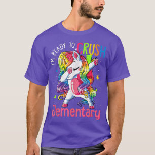 Ready To Crush Elementary Dabbing Unicorn Back To  T-Shirt