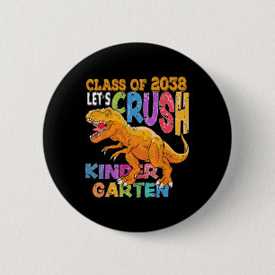 Ready To Crush Kindergarten 2038 Dinosaur Back To 6 Cm Round Badge