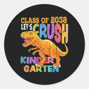 Ready To Crush Kindergarten 2038 Dinosaur Back To  Classic Round Sticker