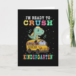 Ready to crush kindergarten card