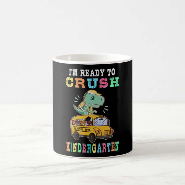 Ready to crush kindergarten coffee mug (Center)