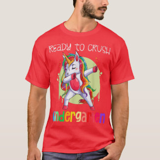 Ready to Crush Kindergarten, Dabbing Unicorn, Back T-Shirt