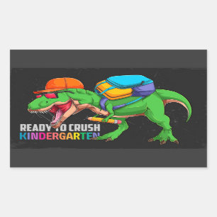 Ready to crush Kindergarten Dinosaur Rectangular Sticker