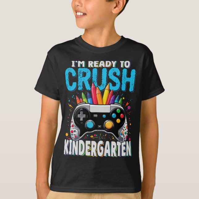 Ready to Crush Kindergarten Gamer Back To School  T-Shirt (Front)