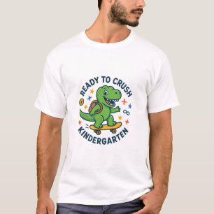 Ready to Crush Kindergarten Kids–Fun Firsof School T-Shirt