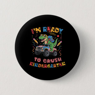 Ready To Crush Kindergarten Monster Truck Boys T-r 6 Cm Round Badge