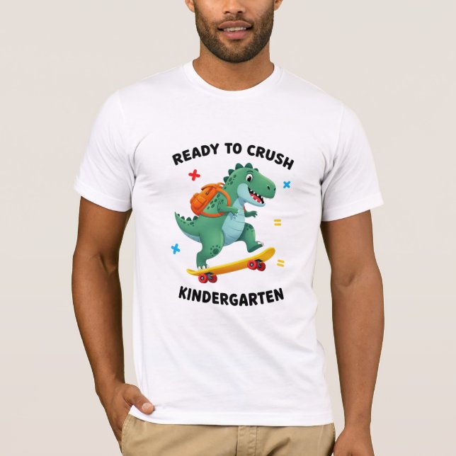 Ready to Crush Kindergarten Skateboard Dinosaur T-Shirt (Front)