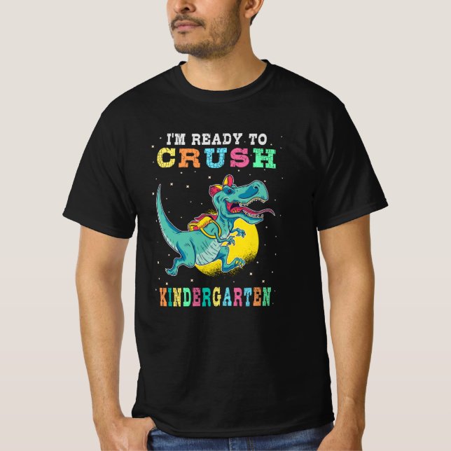 Ready to crush kindergarten T-Shirt (Front)