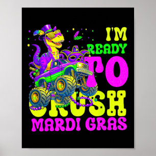 Ready To Crush Mardi Gras Monster Truck Boys Kids Poster