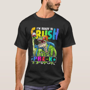 Ready To Crush Pre K Dinosaur Backpack Back To Sch T-Shirt